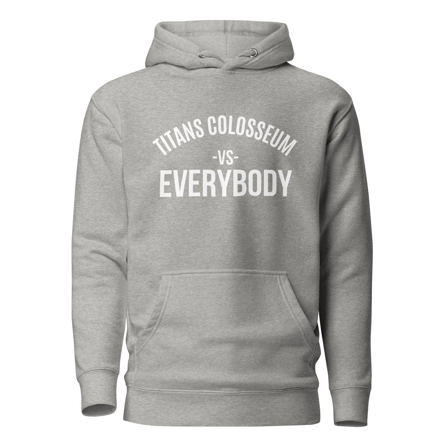 Titans Colosseum vs Everybody Hoodie