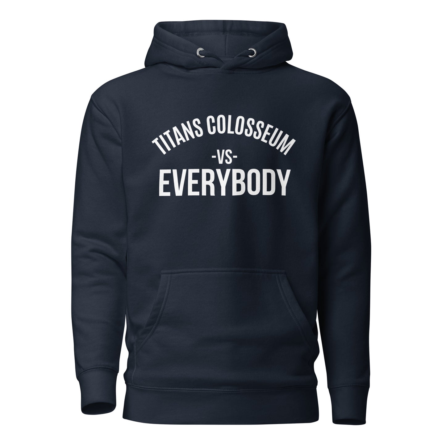 Titans Colosseum vs Everybody Hoodie