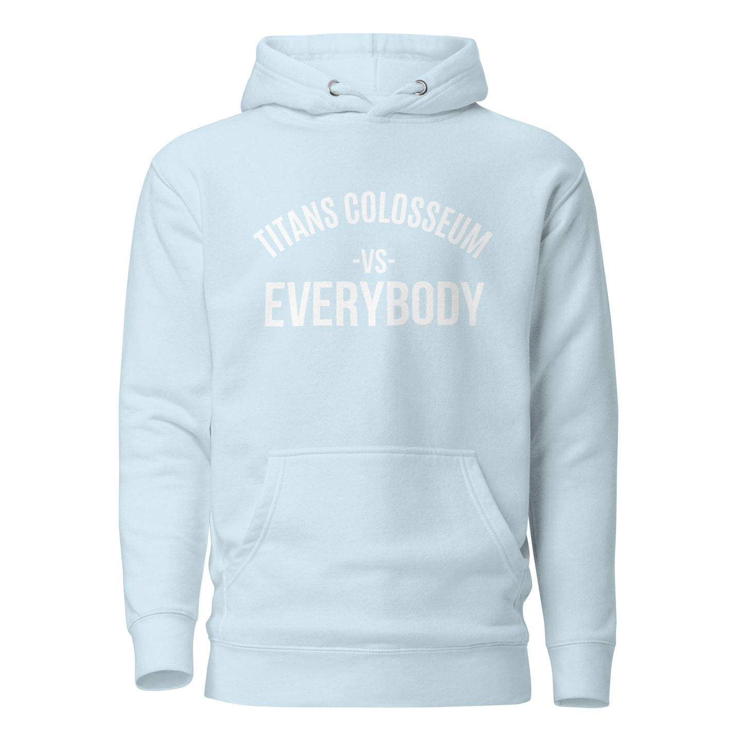 Titans Colosseum vs Everybody Hoodie